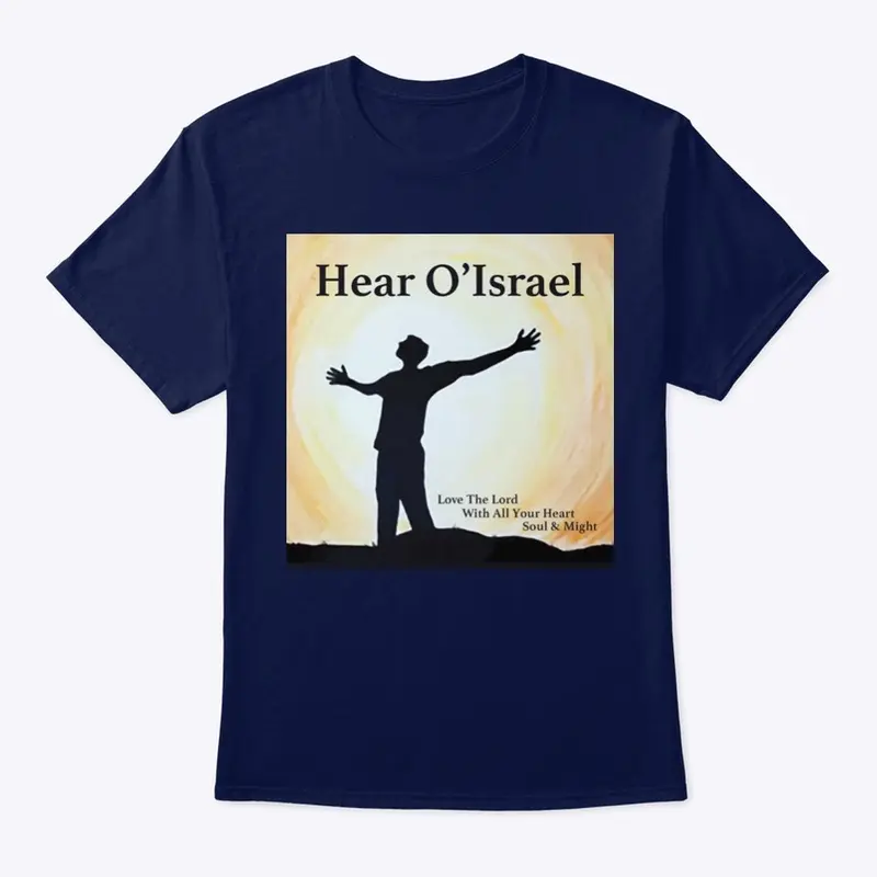 Hear O' Israel